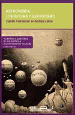 Astronomía, literatura y espiritismo: Camille Flammarion en América Latina